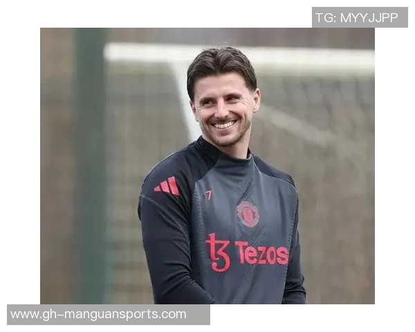 英格兰中场核心芒特的成长之路与未来俱乐部国家队双重期待